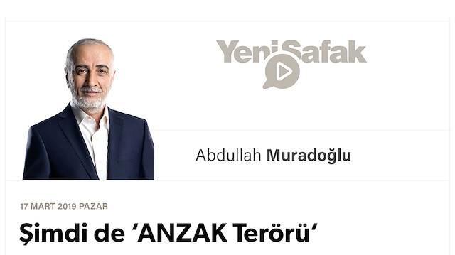 Şimdi de ‘ANZAK Terörü’