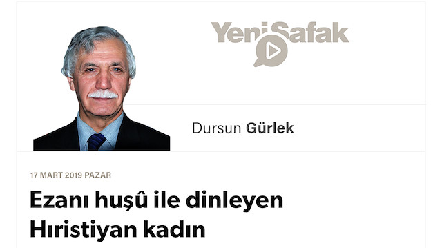 Ezanı huşû ile dinleyen Hıristiyan kadın