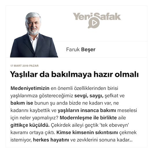 Yaşlılar da bakılmaya hazır olmalı
