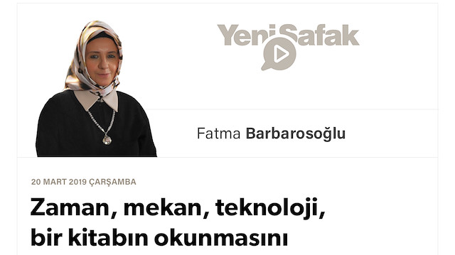 Zaman, mekan, teknoloji, bir kitabın okunmasını ne kadar etkileyebilir?