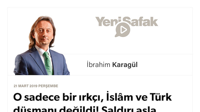 * O sadece bir ırkçı, İslâm ve Türk düşmanı değildi! * Saldırı asla bireysel değildi, Katil de asla yalnız değildi.. * Ona Türkiye’yi hedef gösteren kim? Bizi Doğu’dan kuşatmaya çalışan kim?