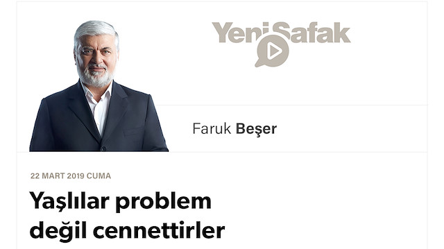 Yaşlılar problem değil cennettirler
