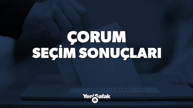 Çorum seçim sonuçları