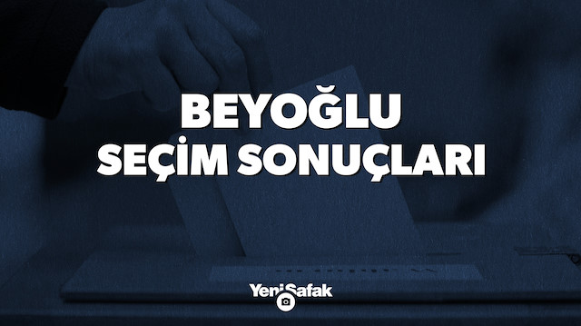 İstanbul Beyoğlu Yerel Seçim Sonuçları