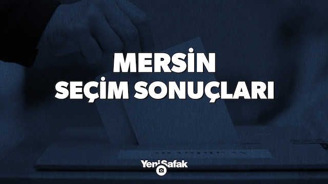 Mersin seçim sonuçları.