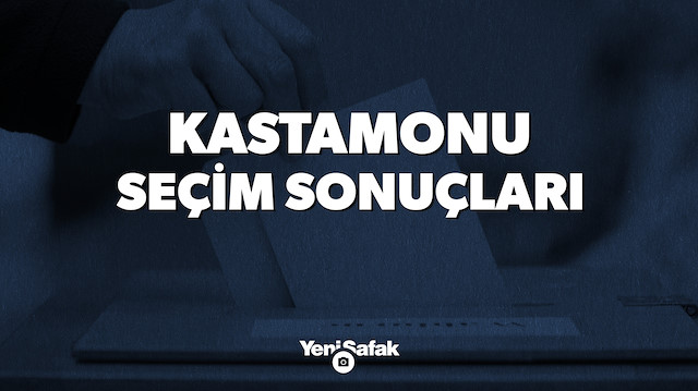 Kastamonu seçim sonuçları.