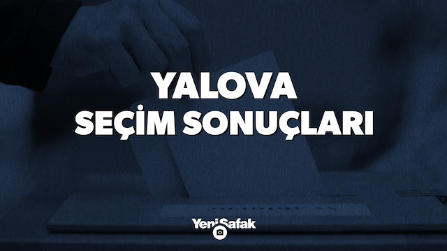 Yalova seçim sonuçları