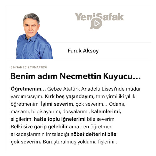 Benim adım Necmettin Kuyucu…