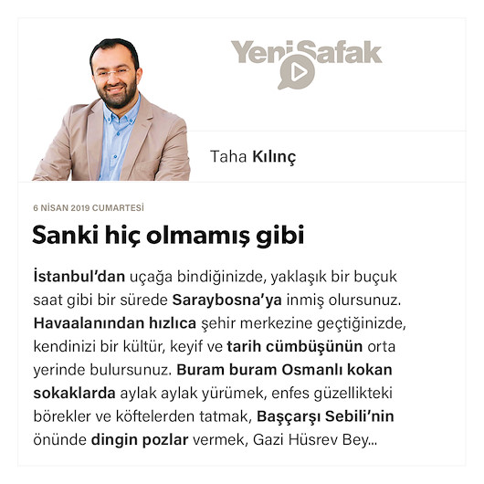 Sanki hiç olmamış gibi