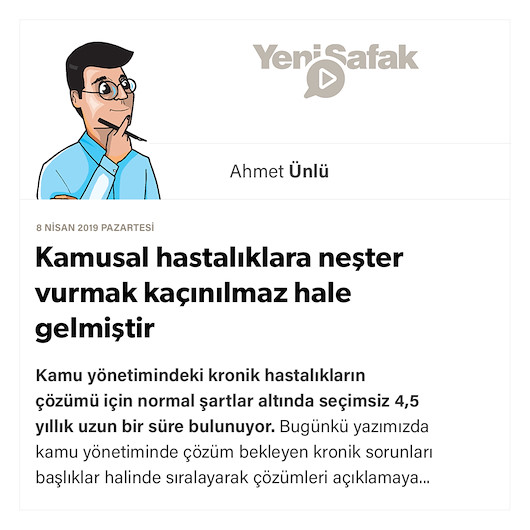 Kamusal hastalıklara neşter vurmak kaçınılmaz hale gelmiştir