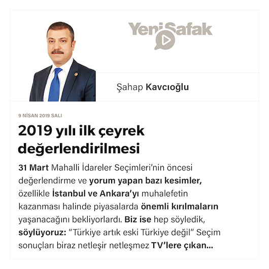 2019 yılı ilk çeyrek değerlendirilmesi