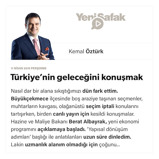 Türkiye’nin geleceğini konuşmak