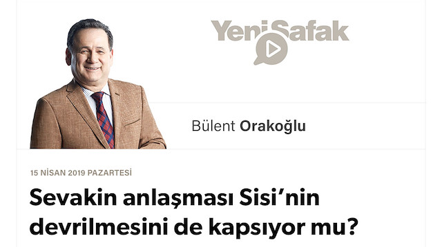 Sevakin anlaşması Sisi’nin devrilmesini de kapsıyor mu?