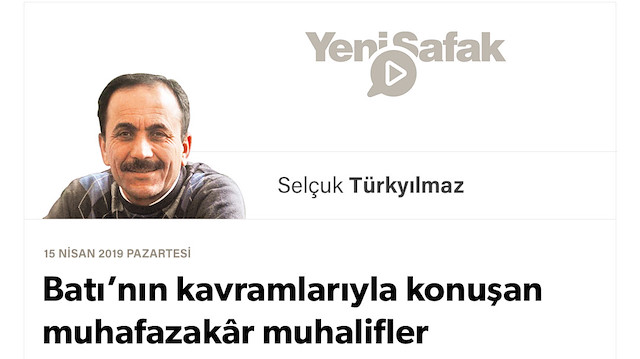 Batı’nın kavramlarıyla konuşan muhafazakâr muhalifler