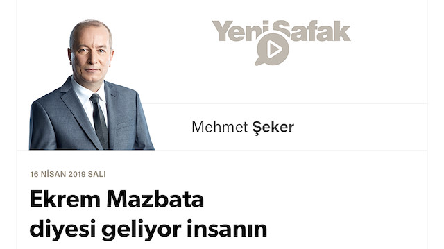 Ekrem Mazbata diyesi geliyor insanın