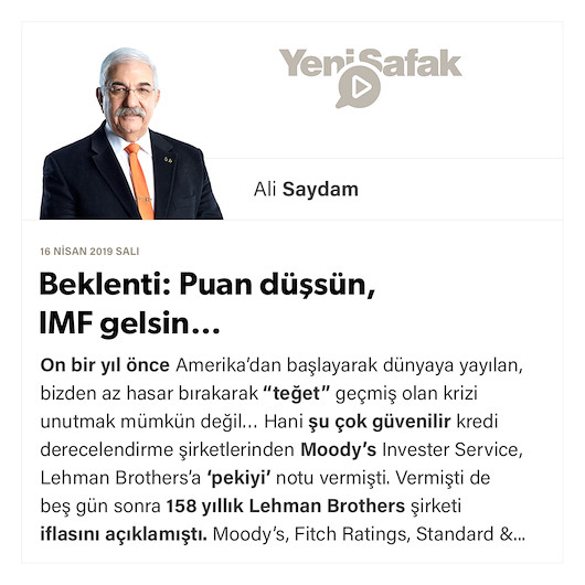 Beklenti: Puan düşsün, IMF gelsin…
