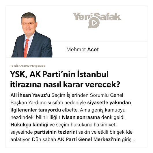 YSK, AK Parti’nin İstanbul itirazına nasıl karar verecek?