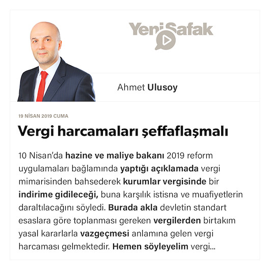 Vergi harcamaları şeffaflaşmalı