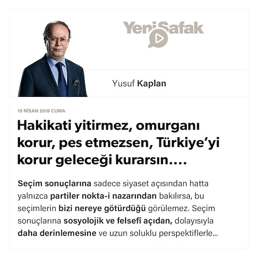 Hakikati yitirmez, omurganı korur, pes etmezsen, Türkiye’yi korur geleceği kurarsın....