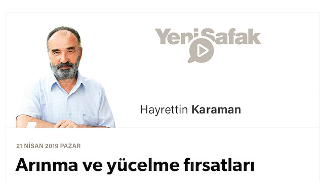 Arınma ve yücelme fırsatları
