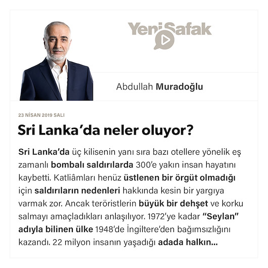 Sri Lanka’da neler oluyor?