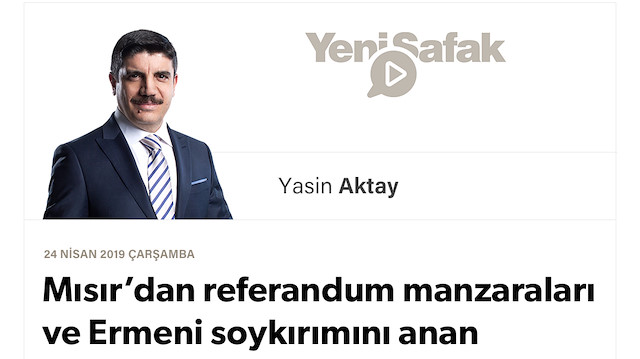 Mısır’dan referandum manzaraları ve Ermeni soykırımını anan darbeci General Hafter