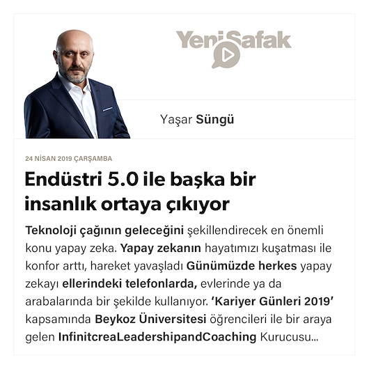 Endüstri 5.0 ile başka bir insanlık ortaya çıkıyor