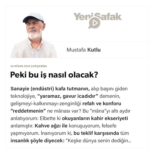 Peki bu iş nasıl olacak?