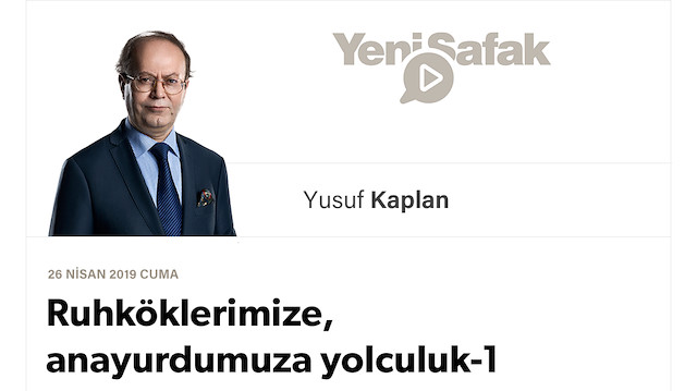 Ruhköklerimize, anayurdumuza yolculuk-1