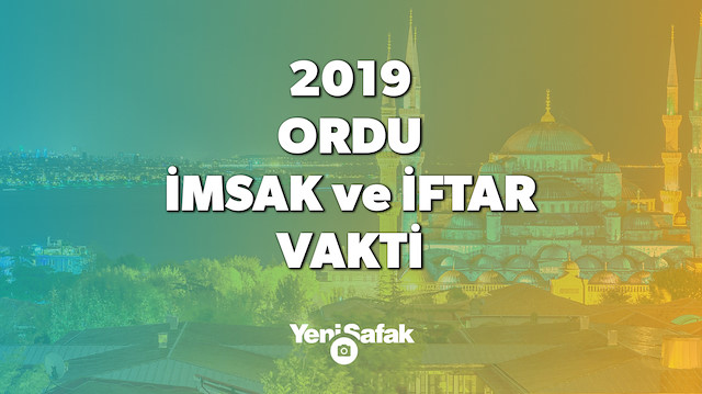 Ordu Iftar Vakti Sahur Saati 2019 Ordu Imsak Vakti