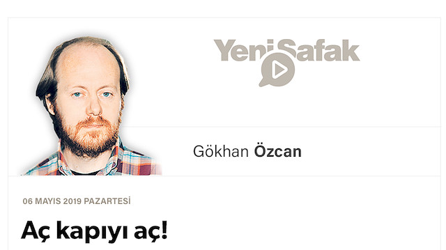 Aç kapıyı aç!