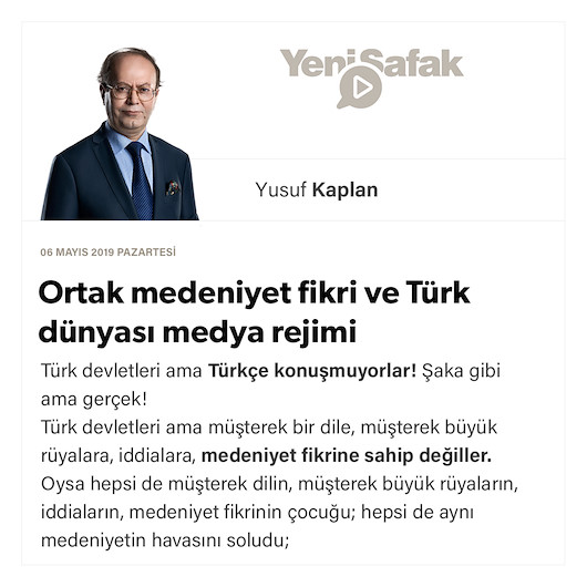 Ortak medeniyet fikri ve Türk dünyası medya rejimi