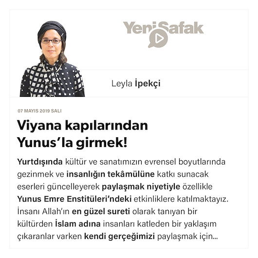 Viyana kapılarından Yunus’la girmek!