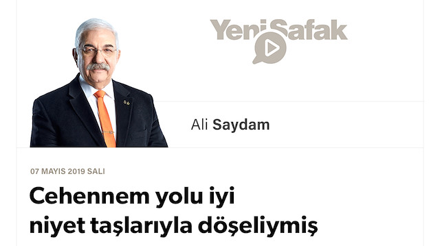 Cehennem yolu iyi niyet taşlarıyla döşeliymiş