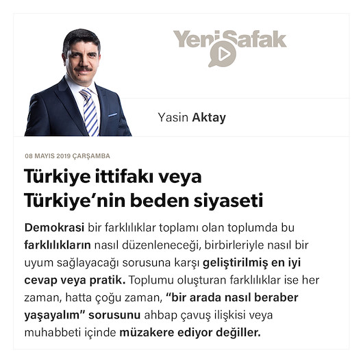 Türkiye ittifakı veya Türkiye’nin beden siyaseti