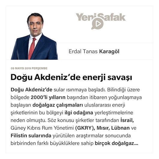 Doğu Akdeniz’de enerji savaşı