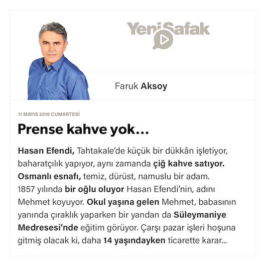 Prense kahve yok…