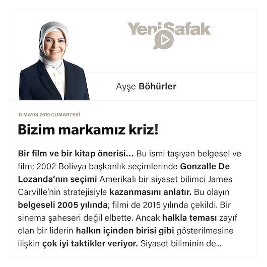 Bizim markamız kriz!