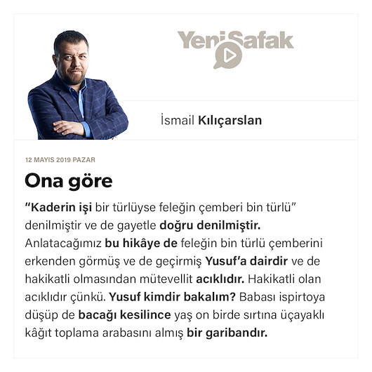 Ona göre