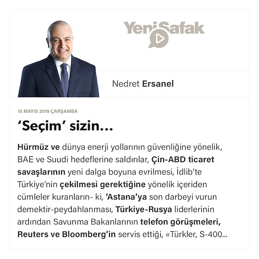 ‘Seçim’ sizin...