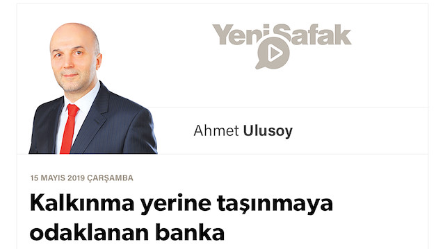 Kalkınma yerine taşınmaya odaklanan banka