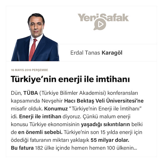 Türkiye’nin enerji ile imtihanı