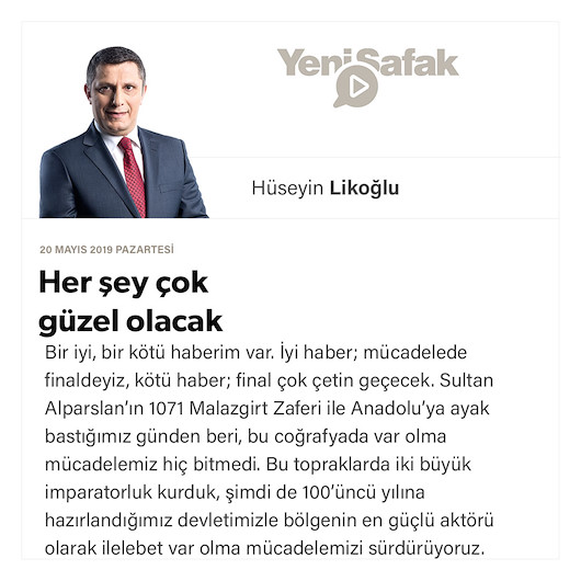 Her şey çok güzel olacak