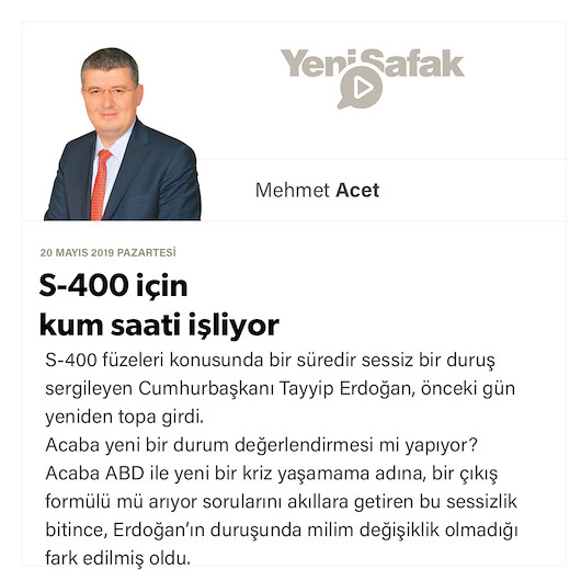 S-400 için kum saati işliyor