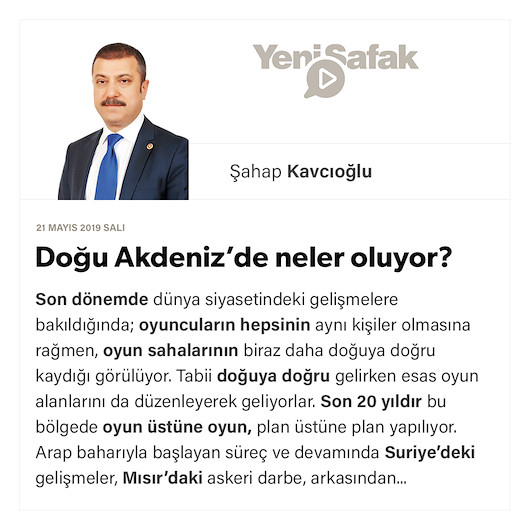 Doğu Akdeniz’de neler oluyor?