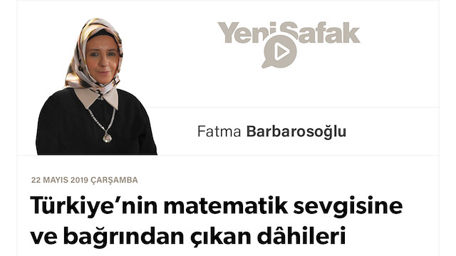 Türkiye’nin matematik sevgisine ve bağrından çıkan dâhileri bilmeye ihtiyacı var!