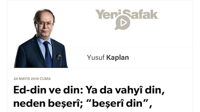 Ed-din ve din: Ya da vahyî din, neden beşerî; “beşerî din”, neden beşerüstü görünür?