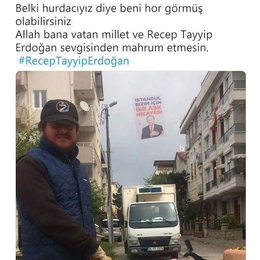 “Allah beni Erdoğan sevgisinden mahrum etmesin” diyen hurdacıya hakaret yağdırdılar