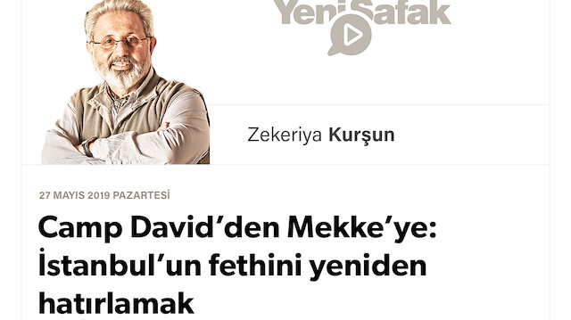 Camp David’den Mekke’ye: İstanbul’un fethini yeniden hatırlamak