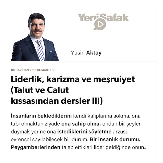 Liderlik, karizma ve meşruiyet (Talut ve Calut kıssasından dersler III)